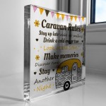 Caravan Rules Plaque Acrylic Freestanding Block Caravan Gift