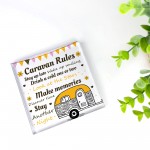 Caravan Rules Plaque Acrylic Freestanding Block Caravan Gift