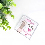 Will You Be My BRIDESMAID Proposal Gift Wedding Gifts