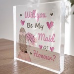 Will You Be My MAID OF HONOUR Proposal Gift Wedding Gifts