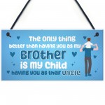 Uncle Gift Idea For Birthday Christmas Plaque Uncle Brother Gift