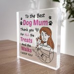 Mum Gift From Dog For Birthday Christmas Acrylic Block Dog Mum