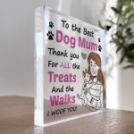 Mum Gift From Dog For Birthday Christmas Acrylic Block Dog Mum