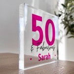 50th Birthday Gift Personalised Acrylic Block 50 And Fabulous