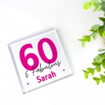 60th Birthday Gift Personalised Acrylic Block 60 And Fabulous