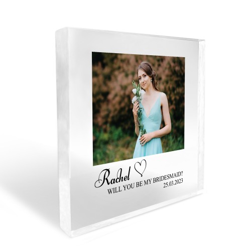 Will You Be My Bridesmaid Gift Personalised Photo Plaque