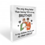 Brother Gifts For Christmas Birthday Acrylic Plaque Keepsake