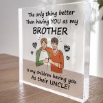 Brother Gifts For Christmas Birthday Acrylic Plaque Keepsake