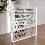 Brother Gifts From Sister Big Brother Acrylic Plaque Gift