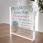 Friendship Gifts Acrylic Plaque Friendship Gift for Her