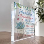 Friendship Gifts Acrylic Plaque Friendship Gift for Her