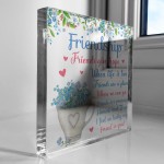 Friendship Gifts Acrylic Plaque Friendship Gift for Her