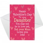 Valentines Day Card For Daughter Love Card From Mum Daughter