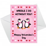 Funny Valentines Day Card Perfect For Wife Girlfriend Penguin