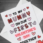 To My Mummy On Our First Valentine's Day, Valentine's Day Card