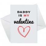 Valentines Card For Daddy Is My Valentine Daddy Cards