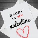 Valentines Card For Daddy Is My Valentine Daddy Cards