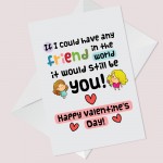 Valentines Day Card For Best Friend Friend Card For Valentines