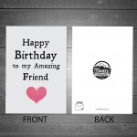 Birthday Card For Best Friend Amazing Friend Birthday Card