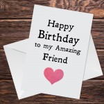 Birthday Card For Best Friend Amazing Friend Birthday Card