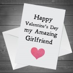 Happy Valentines Day Card For Amazing Girlfriend