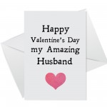 Happy Valentines Day Card For Amazing Husband, Valentines Card