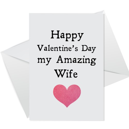 Happy Valentines Day Card For Amazing Wife Valentines Card