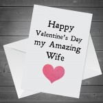 Happy Valentines Day Card For Amazing Wife Valentines Card