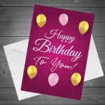 Pink Happy Birthday To You Birthday Card For Her Mum Daughter