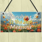 Garden Signs and Plaques For Outside Sunshine Best Medicine