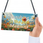 Garden Signs and Plaques For Outside Sunshine Best Medicine