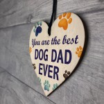 Dog Dad Gift For Fathers Day Birthday Wooden Hanging Heart Gift