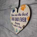 Funny FATHERS DAY GIFT For Dad From Dog Puppy Hanging Wood Heart