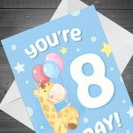 8th Birthday Age 8 Children's Kids Baby Giraffe Greetings Card