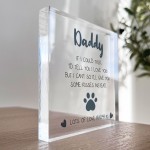 Funny Gift For Dad Daddy On Fathers Day From The Dog