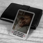 I Love You Daddy Personalised Metal Wallet Photo Card