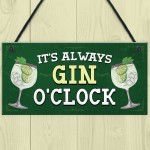 ITS ALWAYS GIN OCLOCK Hanging Bar Sign Home Bar Plaque