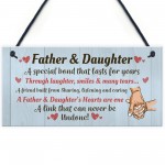 Father and Daughter Hanging Sign Dad Gift From Daughter Fathers