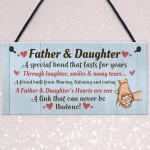 Father and Daughter Hanging Sign Dad Gift From Daughter Fathers