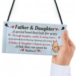 Father and Daughter Hanging Sign Dad Gift From Daughter Fathers