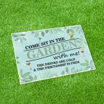 Garden Signs and Plaques for Outside Garden Signs Come Sit