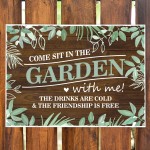 Garden Sign and Plaques Come Sit In The Garden Wall Sign