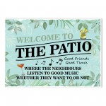 Welcome To The Patio Sign Garden Signs And Plaques Garden Sign