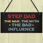 Step Dad The Bad Influence Funny Gift For Step Dad Birthday 