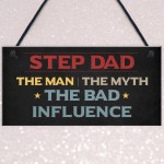 Step Dad The Bad Influence Funny Gift For Step Dad Birthday 