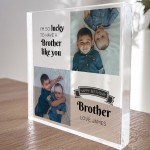 Personalised Brother Birthday Gifts Custom Acrylic Block