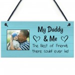 Personalised My Daddy And Me Plaque Gift For Daddy For Birthday