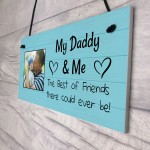 Personalised My Daddy And Me Plaque Gift For Daddy For Birthday