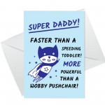 Fathers Day Card for Daddy Cute Super Daddy Design Birthday Card