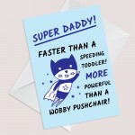 Fathers Day Card for Daddy Cute Super Daddy Design Birthday Card